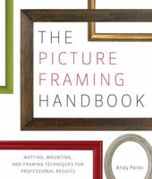 The Picture Framing Handbook 082309801X Book Cover