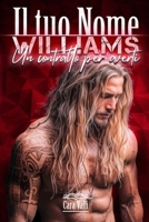 Il tuo nome: Williams (Volume 1) B096XJGJ81 Book Cover