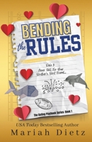 Bending the Rules Special Anniversary B0F1D54TGJ Book Cover