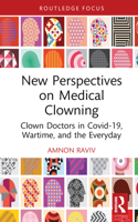 New Perspectives on Medical Clowning 1032423307 Book Cover