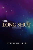 The Long Shot: Into the Deep B0858WJJ86 Book Cover