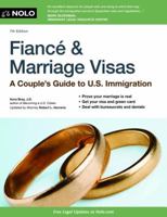 Fiancé and Marriage Visas: A Couple's Guide to U.S. Immigration (Fiance and Marriage Visas) 141332052X Book Cover