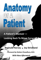 Anatomy of a Patient: A Patient's Memoir - Looking Back to Move Forward 1986696022 Book Cover