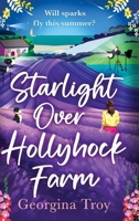 Starlight Over Hollyhock Farm 1785137883 Book Cover