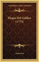 Elogio del Galileo (Classic Reprint) 1141302314 Book Cover