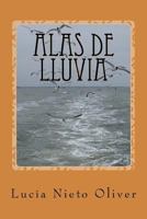 Alas de lluvia 1505358701 Book Cover