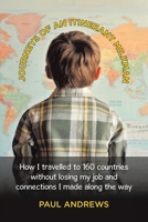Journeys of an Itinerant Milkman: How I travelled to 160 countries without losing my job and connections I made along the way 0228840759 Book Cover