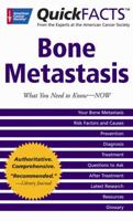 Quick FACTS Bone Metastases (Quickfacts) 0944235816 Book Cover