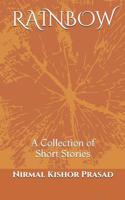Rainbow: (Collection of Short Stories) 1080728937 Book Cover