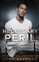 Necessary Peril 1953244173 Book Cover