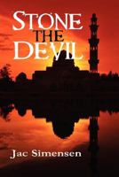 Stone the Devil 1612960898 Book Cover