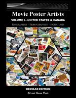 Movie Poster Artists - Regular Edition: Volume 1: U.S. and Canada 0996501541 Book Cover
