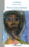 Pour ce soir et demain: Poèmes d'ado-les-sens (Aux Marges de l'Écriture) (French Edition) 2296002625 Book Cover