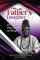 I Am My Father's Daughter: A Daughter's Story of Family and Strength B0GQQW7J67 Book Cover