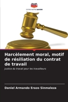 Harcèlement moral, motif de résiliation du contrat de travail (French Edition) 6206997421 Book Cover