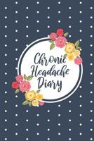 Migraine Journal: Diary to Track Duration, Location, Severity, Triggers, Accompanying Symptoms and Relief Measures of Headaches 1079770585 Book Cover