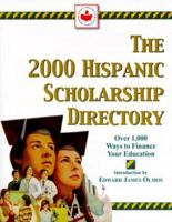The Hispanic Scholarship Directory: Over 500 Ways to Finance Your Education 1889379050 Book Cover