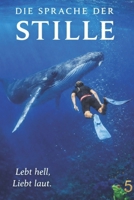 Die Sprache der Stille - Frosch 5: Lebt hell. Liebt laut. (Cremabooks - Emma Welt) (German Edition) B0GNSTBXMP Book Cover