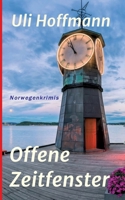 Offene Zeitfenster: Norwegenkrimis 3347286987 Book Cover