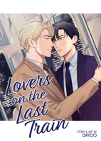 Lovers on the Last Train B0F1MDKDZM Book Cover
