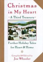 Christmas in My Heart, A Third Treasury: Further Tales of Holiday Joy 0385493177 Book Cover
