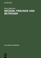Bruder, Freunde Und Betruger 3050031875 Book Cover