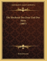 Die Hochzeit Des Zeus Und Der Hera 3743469200 Book Cover