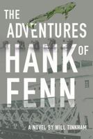 The Adventures of Hank Fenn (Americana Book 4) 1523316691 Book Cover