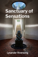 Sanctuary of Sensations: An Intimate Glimpse into the World of Private Erotic Photography B0DTYLJGTH Book Cover