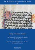 Henry of Ghent's Summa: The Questions on God's Unity and Simplicity (Articles 25-30) 904291811X Book Cover