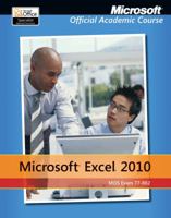 Microsoft Excel 2010, Exam 77-882 1118101278 Book Cover