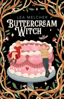Buttercream Witch 3982575303 Book Cover