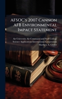 AFSOC's 2007 Cannon AFB Environmental Impact Statement 1025078470 Book Cover