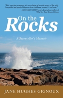 On the Rocks: A Storyteller's Memoir 1532086105 Book Cover