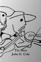 Tin Men 110559064X Book Cover