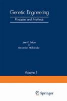 Genetic Engineering: Principles and Methods Volume 1 0306401541 Book Cover