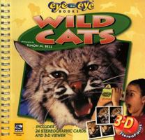 Wild Cats (Eye to Eye Books) (Eye to Eye Books) 1581840055 Book Cover