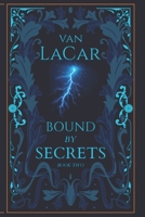 Bound by Secrets (The Bound Series) B0GLPSVL4L Book Cover