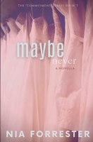 Maybe Never B08P8QK71L Book Cover