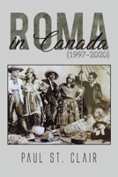 Roma in Canada 1638294348 Book Cover