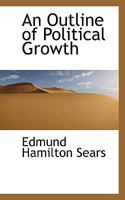 An Outline of Political Growth 0530679094 Book Cover