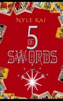 5 of Swords B08MHQHQQP Book Cover