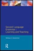 Second Language Grammar: Learning and Teaching 058255375X Book Cover
