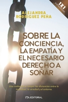 Sobre la conciencia, la empatía y el necesario derecho a soñar B09NRRFRQ9 Book Cover