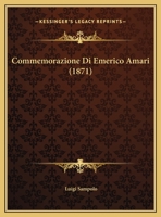 Commemorazione Di Emerico Amari 1160344124 Book Cover