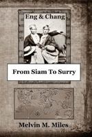 From Siam to Surry 1490527508 Book Cover