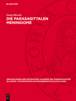 Die Parasagittalen Meningiome: Zum Gedächtnis Des Begründers Der Deutschen Neurochirurgie Professor Fedor Krause 1857-1937 3112755529 Book Cover