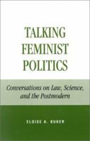 Talking Feminist Politics 0847696162 Book Cover