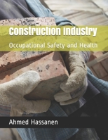 Construction Industry: Occupational Safety and Health B08CP92QRT Book Cover