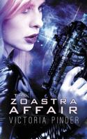 The Zoastra Affair B08H566HKF Book Cover